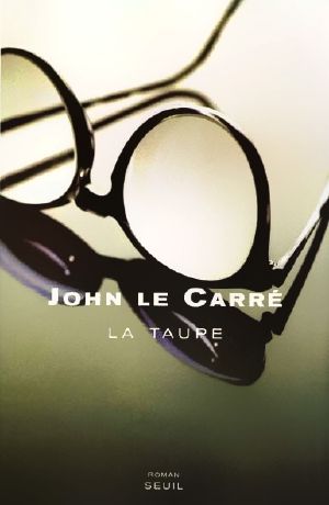 [Un livre Un film 01] • [George Smiley 05] • La taupe